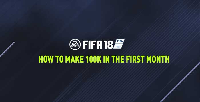 How to Make 100k in the First Month of FIFA 18