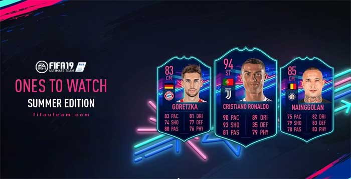 FIFA 19 Ones to Watch Summer Edition Guide