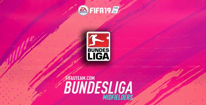 FIFA 19 Bundesliga Midfielders Guide