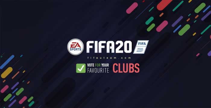 New FIFA 20 Teams - Vote for Your Favourite Clubs