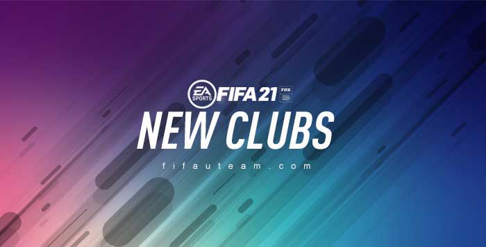 FIFA 21 New Clubs