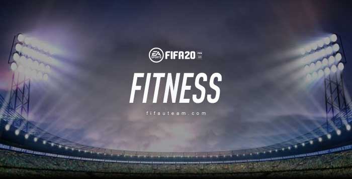 FIFA 20 Fitness Guide for Ultimate Team