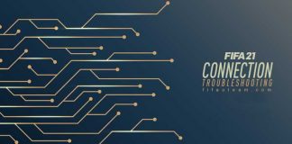 FIFA 21 Connection Problems Troubleshooting Guide