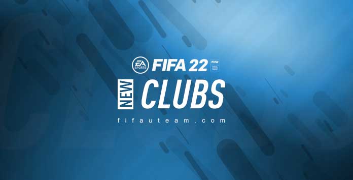 New FIFA 22 Teams