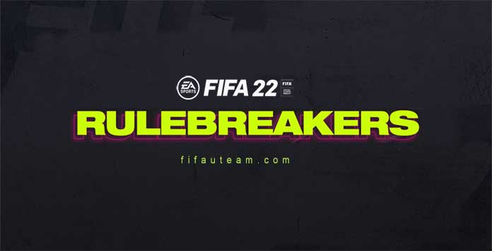 FIFA 22 Rulebreakers