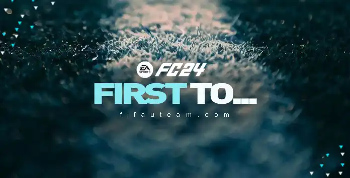FC 24 First To...
